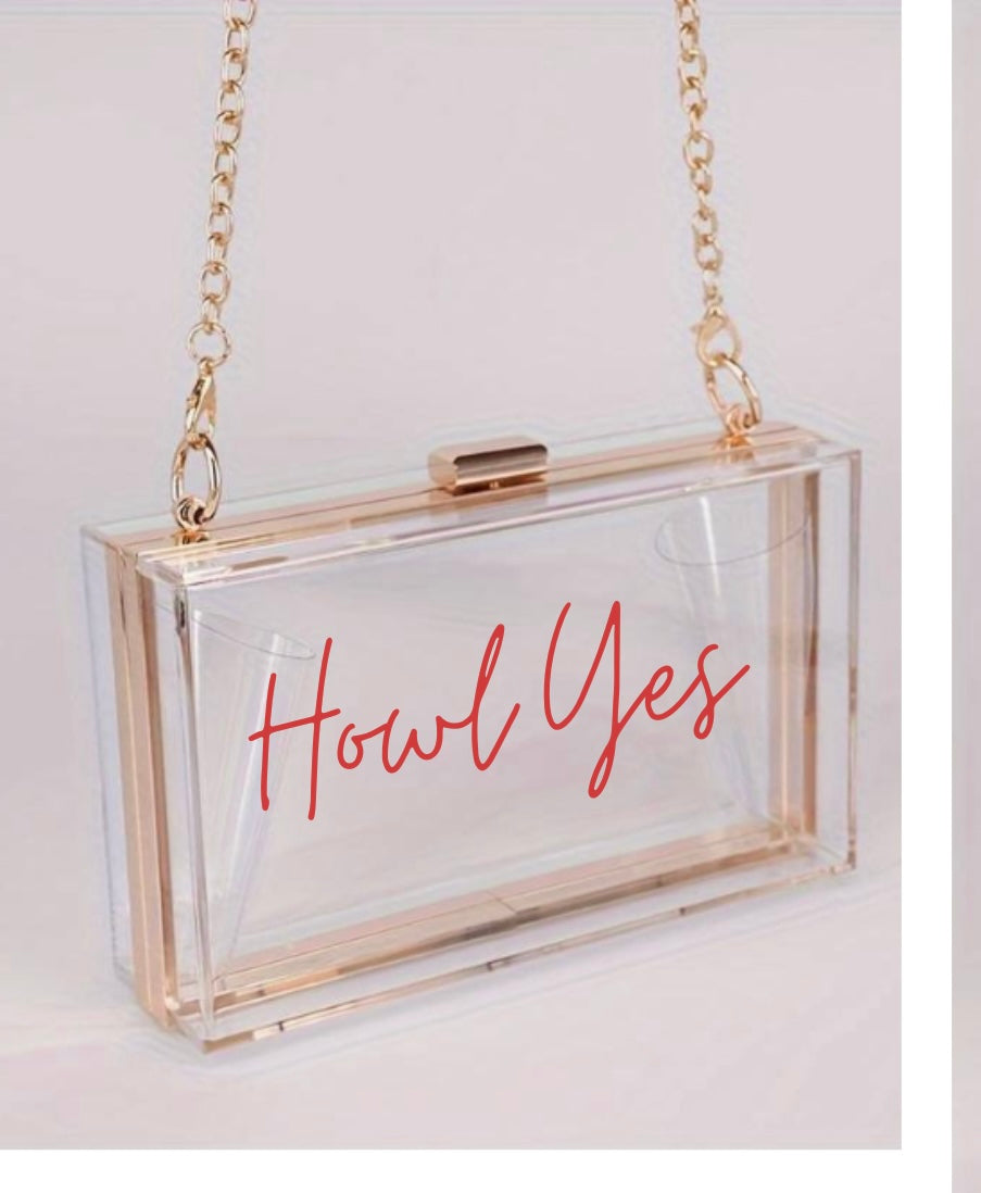 Howl Yes Clear Purse