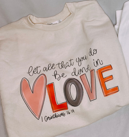 Do everything in love cream sweatshirt Women’s